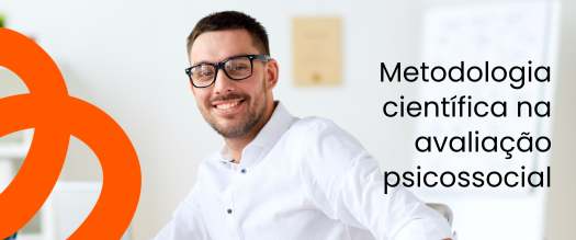 Metodologia científica na avaliação psicossocial: por que a responsabilidade técnica faz toda a diferença